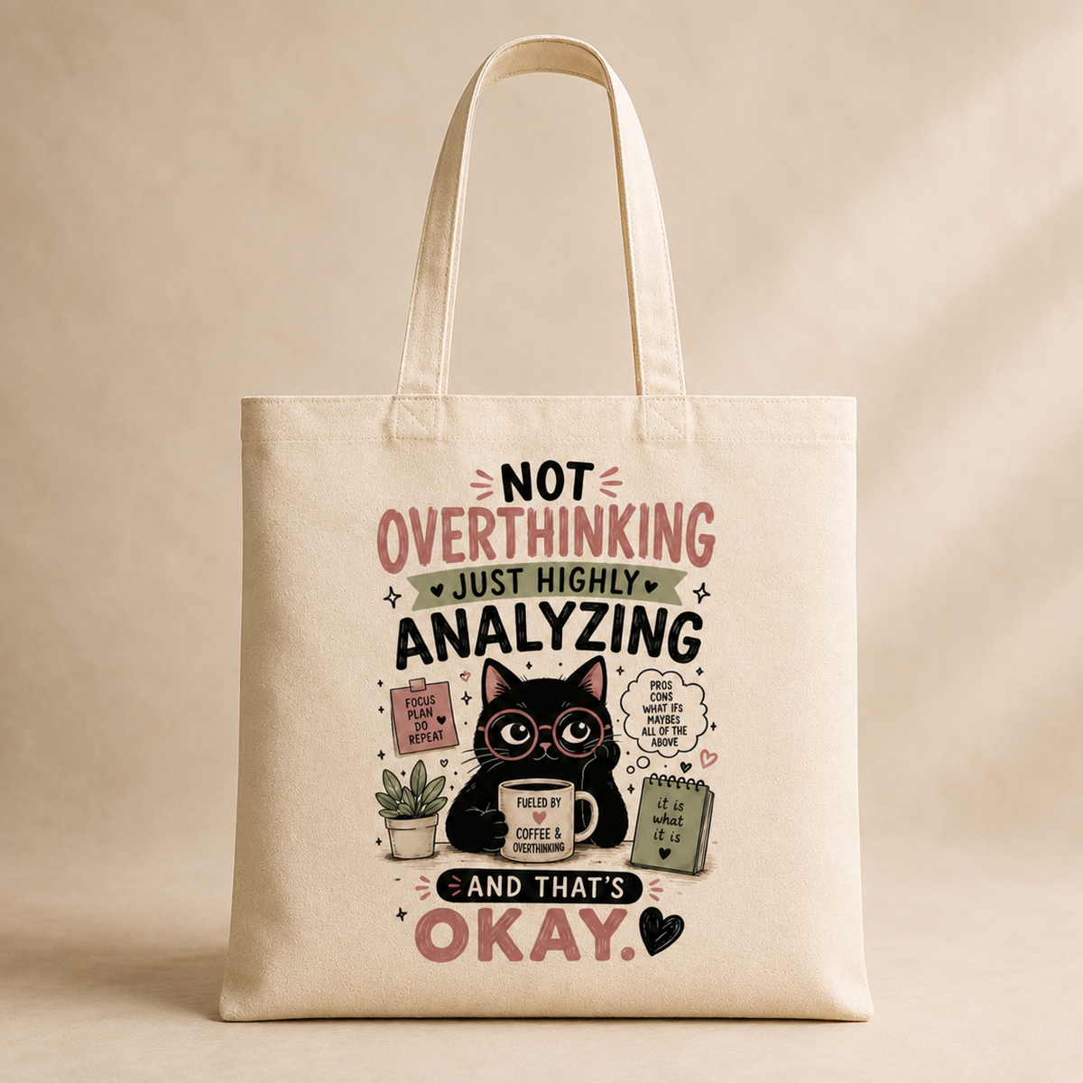 Not Overthinking, Just Highly Analyzing Tote